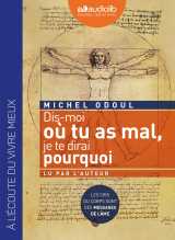 Dis-moi où tu as mal, je te dirai pourquoi