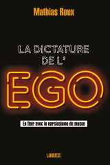La dictature de l'égo
