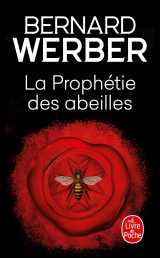 La prophétie des abeilles