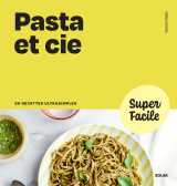 Super facile - pasta et cie