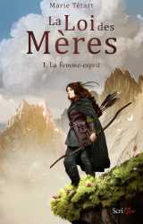 La loi des mères - tome 1