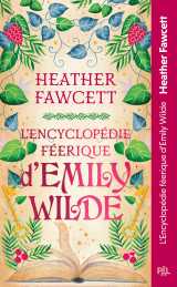 L'encyclopédie féerique d'emily wilde - tome 01