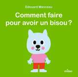 Comment faire pour avoir un bisou ?