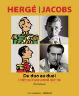 Hergé-jacobs : du duo au duel