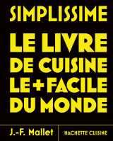Simplissime - le livre de cuisine le plus facile du monde