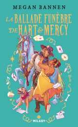 La ballade funèbre de hart et mercy