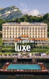 Le goût du luxe