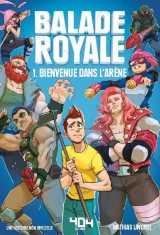 Balade royale - tome 1