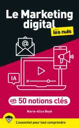 Le marketing digital pour les nuls en 50 notions clés, 2e éd
