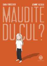 Maudite du cul ?
