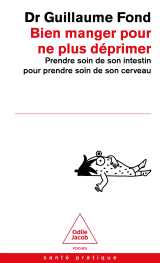 Bien manger pour ne plus déprimer