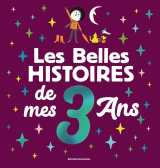 Les belles histoires de mes 3 ans