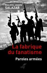 La fabrique du fanatisme
