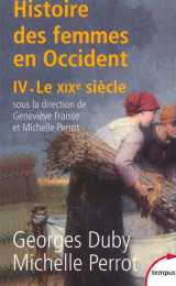 L'histoire des femmes en occident - tome 4 le xixe siècle