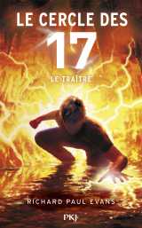 Le cercle des 17 - tome 9 le traître