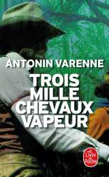 Trois mille chevaux-vapeur