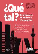¿qué tal? grammaire et thèmes d’espagnol