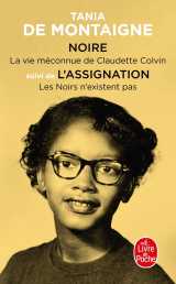 Noire, suivi de l'assignation