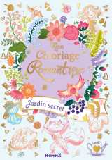Mon coloriage romantique - jardin secret