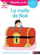 La malle de noé - niveau 1 - regarde je lis ! une histoire a lire tout seul