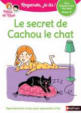 Le secret de cachou le chat - niveau 3 regarde, je lis ! une histoire à lire tout seul