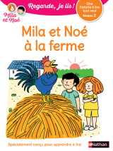 Une histoire à lire tout seul : mila et noé à la ferme - niveau 2