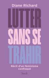 Lutter sans se trahir