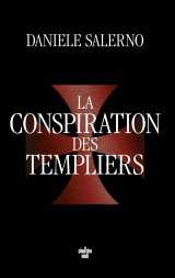 La conspiration des templiers