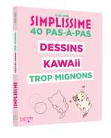 Simplissime - dessins kawaii trop mignons