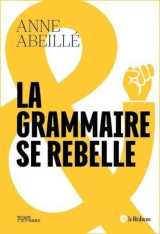 La grammaire se rebelle