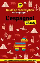 Guide de conversation en voyage ! l'espagnol pour les nuls, 7e éd.