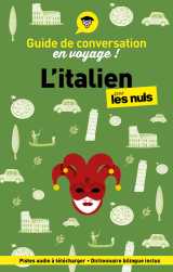 Guide de conversation en voyage ! l'italien pour les nuls, 7e éd.