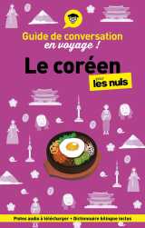 Guide de conversation en voyage ! le coréen pour les nuls, 4e éd.