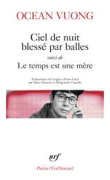 Ciel de nuit blessé par balles/le temps est une mère