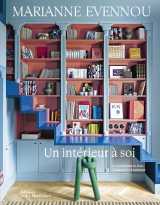 Un intérieur à soi