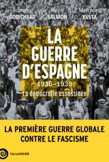 La guerre d'espagne 1936-1939