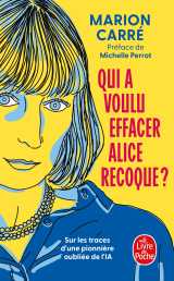 Qui a voulu effacer alice recoque ?