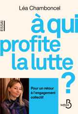 à qui profite la lutte ?