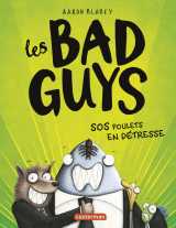 Les bad guys