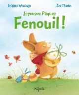 Fenouil - joyeuses pâques !