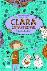 Clara catastrophe 2 - a bas les brebis !