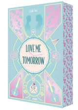 Love me tomorrow