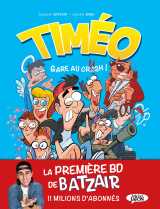 Timéo - gare au crash !