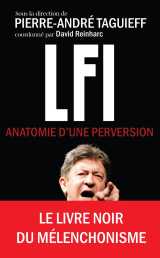 Lfi -  anatomie d'une perversion