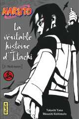 Naruto - romans - tome 6 - la véritable histoire d itachi (partie 2)