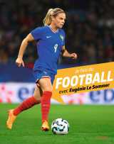 Je fais du football avec eugénie le sommer