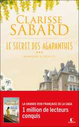 Le secret des agapanthes : morgane et juliette