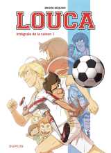 Louca - l'intégrale - tome 1 - intégrale de la saison 1