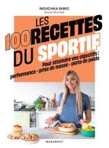 Les 100 recettes du sportif