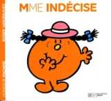 Madame indécise